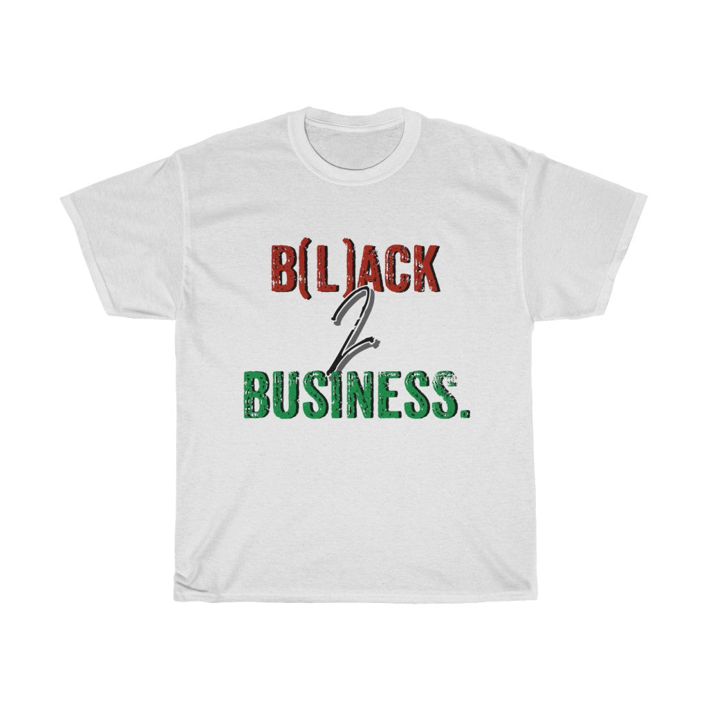 B(l)ack to Business Tee