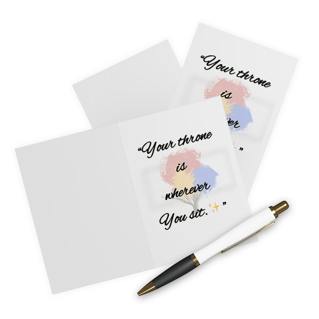 'Your Throne is Wherever You Sit' Greeting Cards (5 Pack)