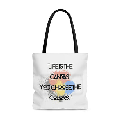 'Life is the Canvas" Tote